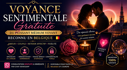 Voyance sentiment Belgique , voyance sentimentale Belgique , voyant belgique , voyant reconnu en Belgique , voyante Belgique ,