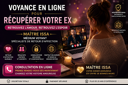 Voyance en ligne Belgique , comment recuperer mon ex , voyance en ligne pour récupérer mon ex , voyant Belgique , médium Belgique , voyant reconnu en Belgique , voyant Issa